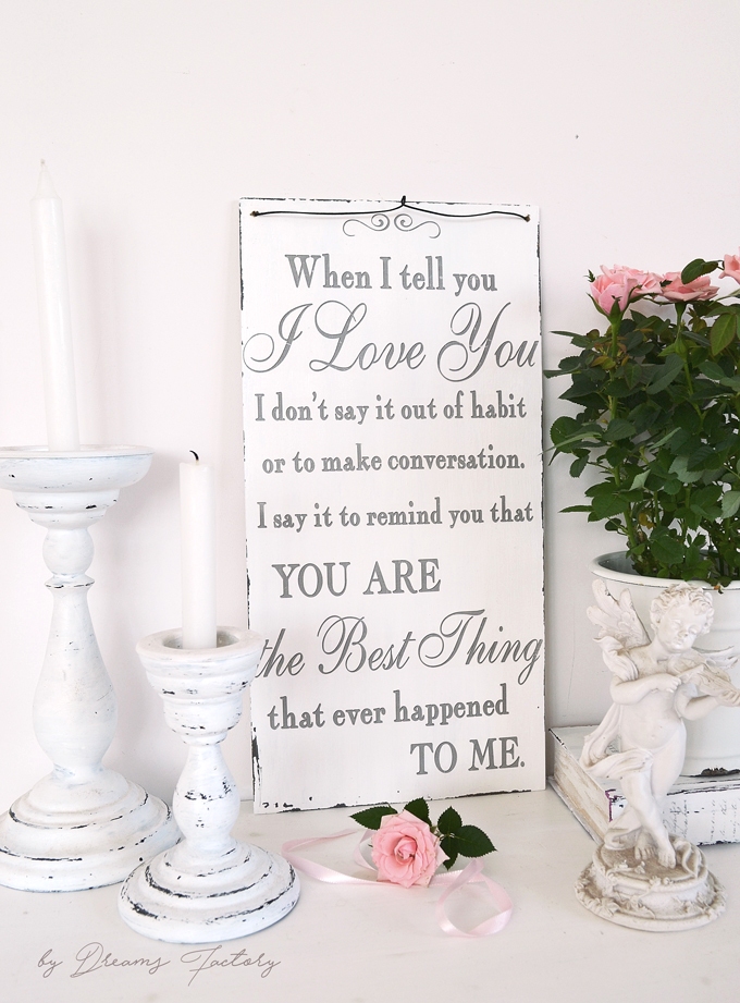 How to make a 'When I tell you I love you' sign + free printable, the perfect romantic handmade gift for Valentine's day or any other special occasion - by Dreams Factory